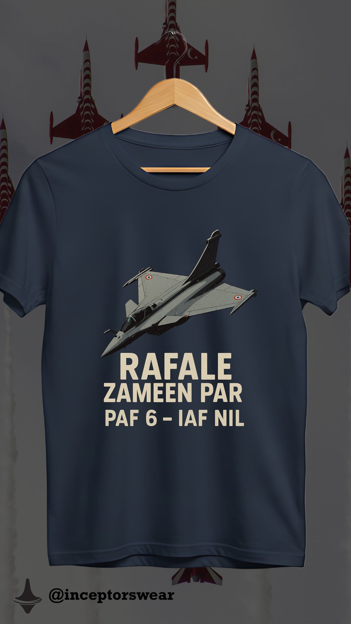 Rafale Zameen Par T-Shirt – Tribute to Pakistan's Victory Over Indian Rafale Jets